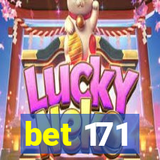 bet 171